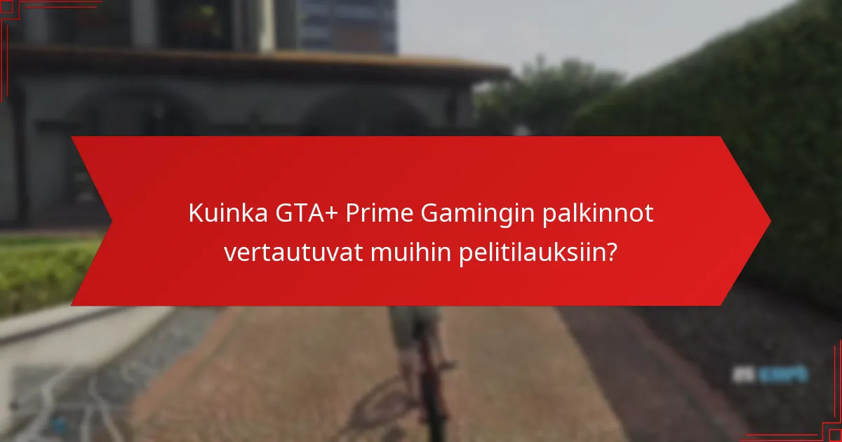 Kuinka voin lunastaa GTA+ Prime Gamingin kausittaiset palkinnot?
